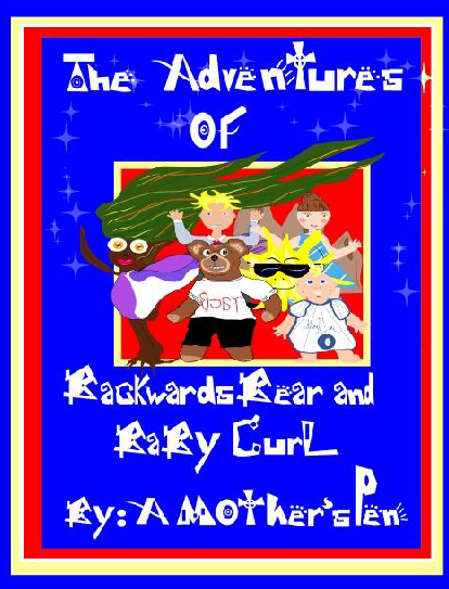 The-Adventure-of-Backwards-Bear-and-Baby-Curl-E-book-$3.99